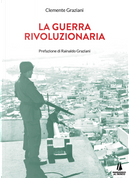 La guerra rivoluzionaria by Clemente Graziani