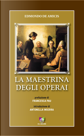 La maestrina degli operai by Edmondo De Amicis