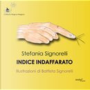 Indice indaffarato by Stefania Signorelli