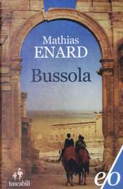 Bussola by Mathias Énard Bussola by Mathias Énard