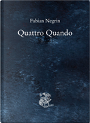Quattro Quando by Fabian Negrin