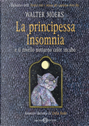 La principessa Insomnia e il rovello notturno color incubo by Walter Moers