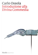 Introduzione alla Divina Commedia by Carlo Ossola