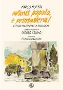 Avanti popolo, è primavera! Esercizi vegetali per la rivoluzione by Marco Noferi