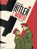 Hitler è morto. Vol. 2: Morte alle spie by Jean-Christophe Brisard