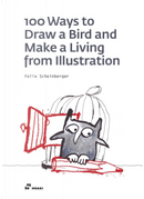 100 ways to draw a bird and make a living from illustration by Felix Scheinberger