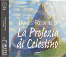 La profezia di Celestino letto da Monica Guerritore. Audiolibro. 2 CD Audio formato MP3 by James Redfield