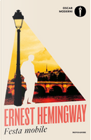 Festa mobile. Ediz. restaurata by Ernest Hemingway