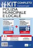 Kit per i concorsi in polizia municipale e locale. Manuale e test