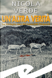 Un'altra verità. La Sardegna nera del maresciallo Dioguardi by Nicola Verde