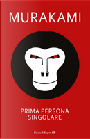 Prima persona singolare by Haruki Murakami