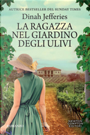 La ragazza nel giardino degli ulivi by Dinah Jefferies