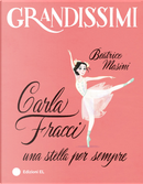 Carla Fracci, una stella per sempre by Beatrice Masini