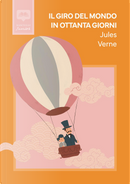 Il giro del mondo in ottanta giorni by Jules Verne