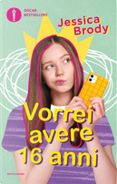 Vorrei avere 16 anni by Jessica Brody