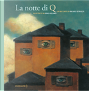 La notte di Q by Michael Reynolds