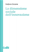 La dimensione sociale dell'innovazione by Stefano Ciccone