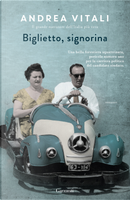 Biglietto, signorina by Andrea Vitali