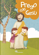Prego con Gesù by Silvia Vecchini