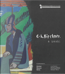 Ernst Ludwig Kirchner. a Davos. Catalogo Della Mostra. Ediz. Italiana E Inglese