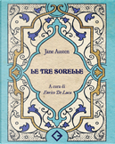 Le tre sorelle by Jane Austen