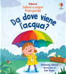 Da dove viene l'acqua? by Kimberley Kinloch