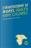 L'invenzione di Morel by Adolfo Bioy Casares