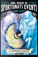 La scivolosa scarpata by Lemony Snicket