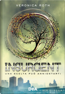Insurgent by Veronica Roth