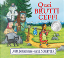 Quei brutti ceffi by Julia Donaldson
