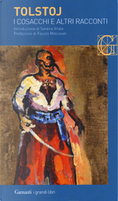 I cosacchi e altri racconti by Lev Tolstoj