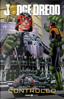 Controllo. Judge Dredd by Chris Weston, Rob Williams