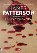L'undicesima ora by James Patterson, Maxine Paetro