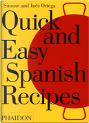 Quick and easy spanish recipes by Ines Ortega, Simone Ortega