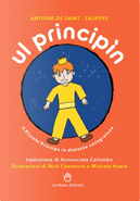 Ul Principìn. Il Piccolo Principe in dialetto canegratese by Antoine de Saint-Exupéry