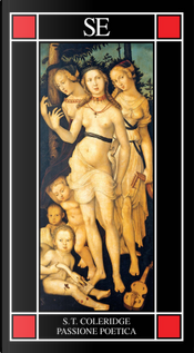 Passione poetica by Samuel Taylor Coleridge Passione poetica by Samuel Taylor Coleridge