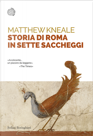 Storia di Roma in sette saccheggi by Matthew Kneale