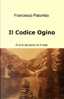 Codice Ogino. Al di la del bene c'è il male by Francesco Palumbo