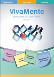 VivaMente. Esercizi per una mente attiva. Vol. 2 by Angela Federico, Michela Trentin, Sara Bosello VivaMente. Esercizi per una mente attiva. Vol. 2 by Angela Federico, Michela Trentin, Sara Bosello