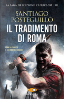 Il tradimento di Roma by Santiago Posteguillo