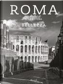 Roma silenziosa bellezza by Claudio Strinati, Massimo Recalcati, Moreno Maggi