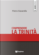 Comprendere la Trinità by Andrea Giorgi, Marcela Carolina Rocha, Pietro Ciavarella
