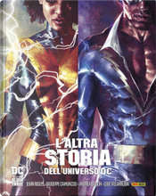 L'altra storia dell'universo DC by Andrea Cucchi, Giuseppe Camuncoli, John Ridley