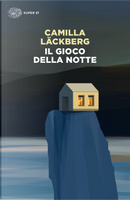 Il gioco della notte by Camilla Läckberg