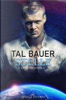 Stelle. Executive power. Vol. 2 by Tal Bauer
