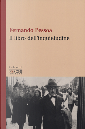 Il libro dell'inquietudine by Fernando Pessoa