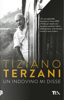 Un indovino mi disse by Tiziano Terzani