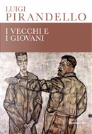 I vecchi e i giovani by Luigi Pirandello