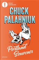 Portland souvenir by Chuck Palahniuk