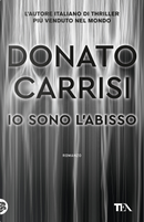 Io sono l'abisso by Donato Carrisi